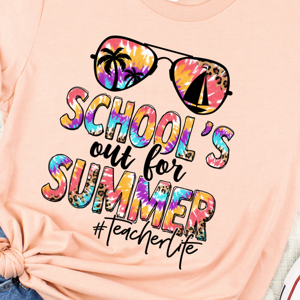 School's Out For Summer #teacherlife - DTF Transfer