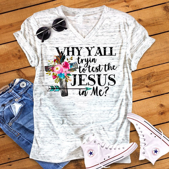 Why Y'all Jesus - Sublimation Transfer