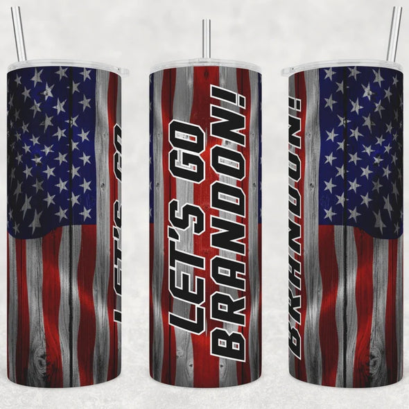 Let's Go Brandon - 20 oz Skinny Tumbler Sublimation Transfers