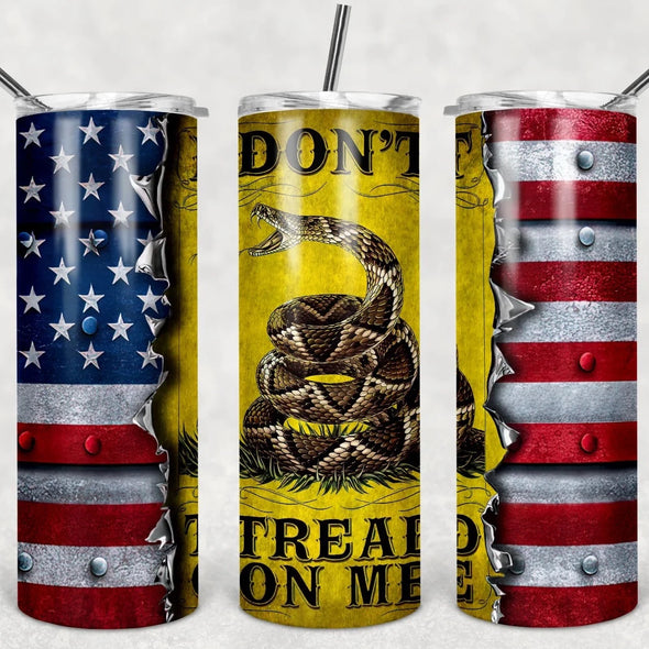 Don't Tread On Me - 20oz Stainless Steel Skinny Tumbler (COMPLETED ITEM)