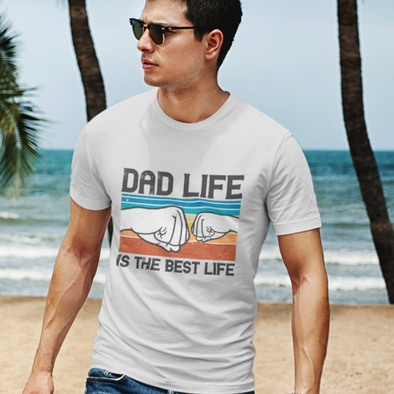 Dad Life Is The Best Life - DTF Transfer