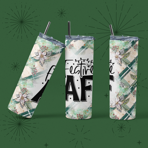 Festive AF - 20 oz Skinny Tumbler Sublimation Transfers