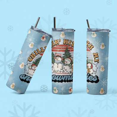 Chillin' With My Snowmies - 20 oz Skinny Tumbler Sublimation Transfers