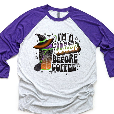 I'm A Witch Before Coffee  -  DTF