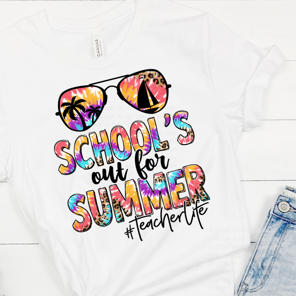 School's Out For Summer #teacherlife - DTF Transfer