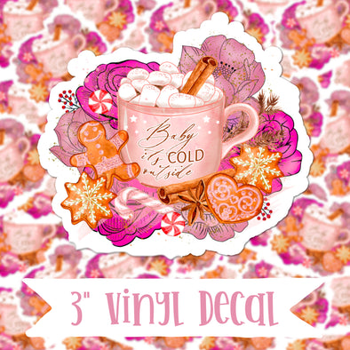 V64 Baby It's Cold Outside - Vinyl Sticker Decal