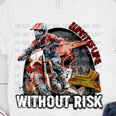 What's Life Without Risk -  DTF