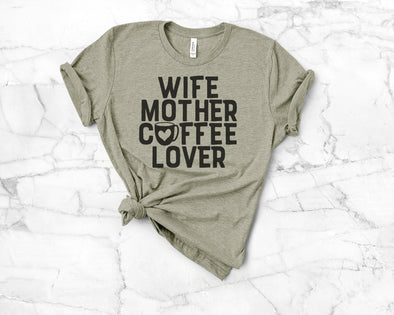 Wife, Mother, Coffee Lover - Sublimation Transfer