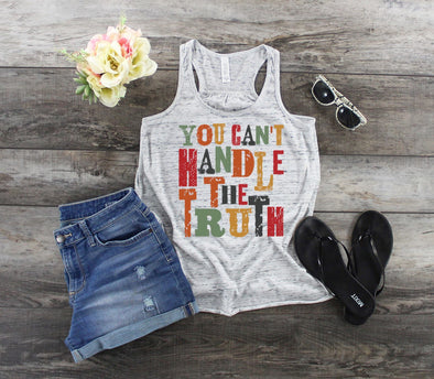 You Can't Handle The Truth - Sublimation Transfer
